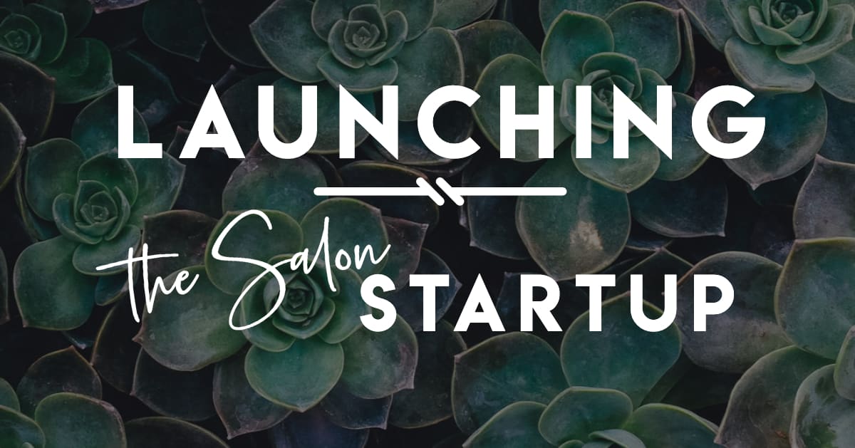 Launching a New Business - The Salon Startup