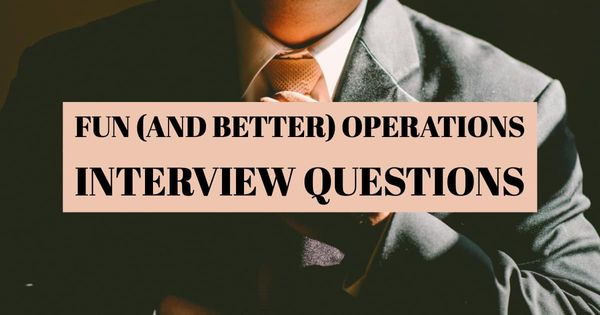 Fun (and Better) Alternatives to Bad Interview Questions