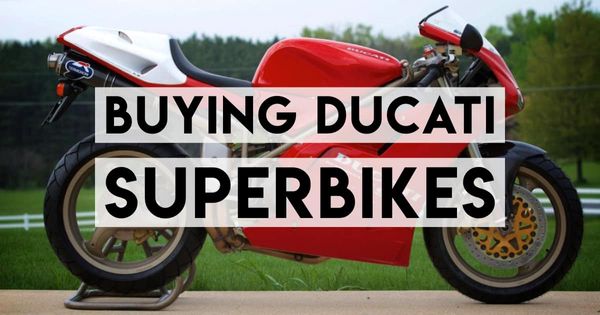 Buying a Classic Ducati Superbike: The  916, 996, 998 and 999 Buyers Guide